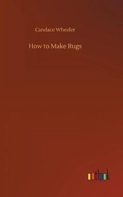 Book cover for How to Make Rugs