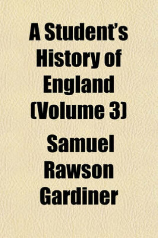Cover of A Student's History of England (Volume 3)