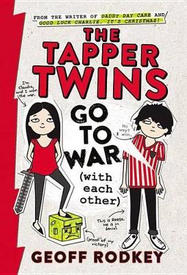 Book cover for The Tapper Twins Go to War (with Each Other)