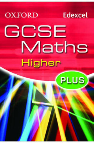 Cover of Oxford GCSE Maths for Edexcel: Higher Plus Student Book