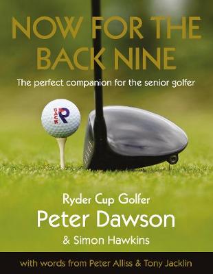 Book cover for Now for the Back Nine