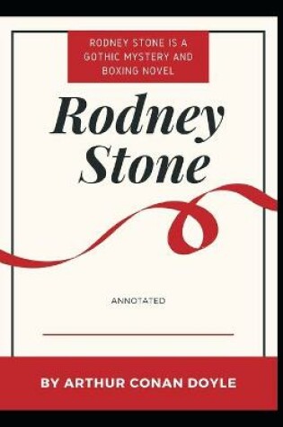 Cover of Rodney Stone Arthur Conan Doyle [Annotated]