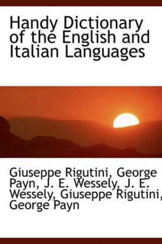 Cover of Handy Dictionary of the English and Italian Languages