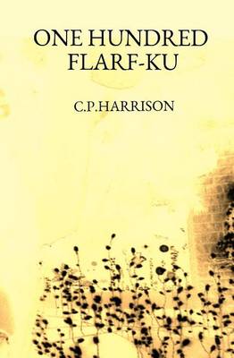 Book cover for One Hundred Flarf-Ku