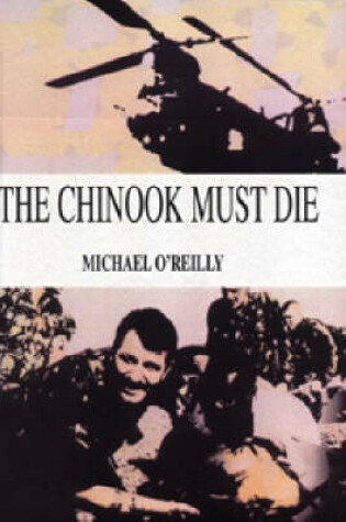 Cover of The Chinook Must Die