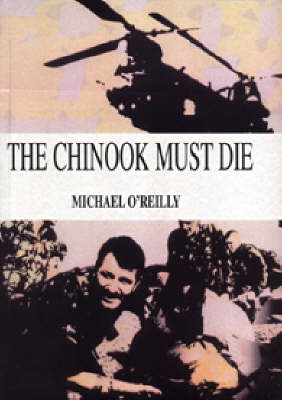 Book cover for The Chinook Must Die