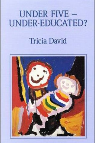 Cover of Under Five - Under Educated?