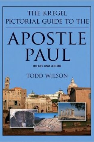 Cover of The Kregel Pictorial Guide to the Apostle Paul