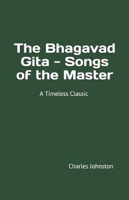 Book cover for The Bhagavad Gita - Songs of the Master