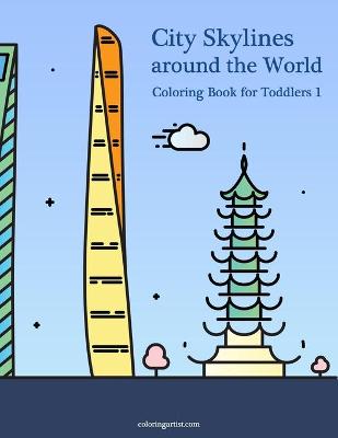 Cover of City Skylines around the World Coloring Book for Toddlers