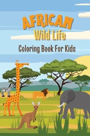 Cover of African Wild Life