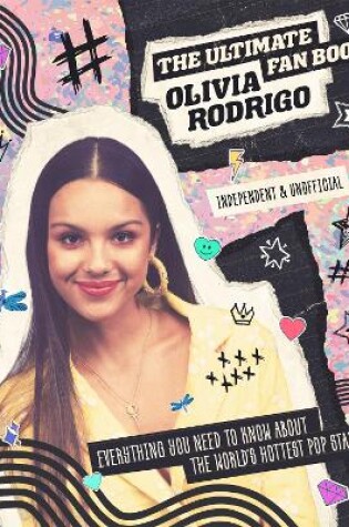 Cover of Olivia Rodrigo - Ultimate Fan Book
