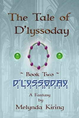 Book cover for The Tale of D'lyssoday - Book Two