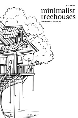 Cover of Minimalist Treehouses #2