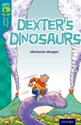 Book cover for Oxford Reading Tree TreeTops Fiction: Level 9: Dexter's Dinosaurs
