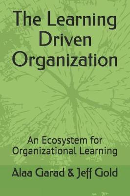 Book cover for The Learning Driven Organization