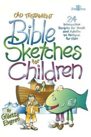 Cover of Old Testament Sketches for Children