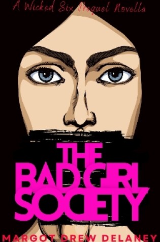 Cover of The Bad Girl Society