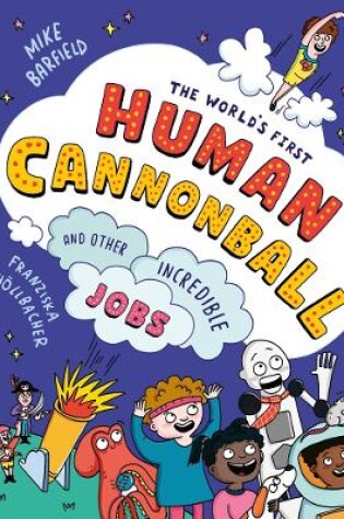 Cover of The World's First Human Cannonball