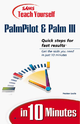 Cover of Sams Teach Yourself PalmPilot and Palm III in 10 Minutes