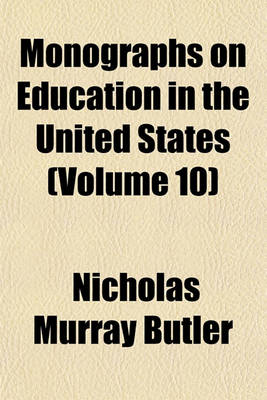 Book cover for Monographs on Education in the United States (Volume 10)