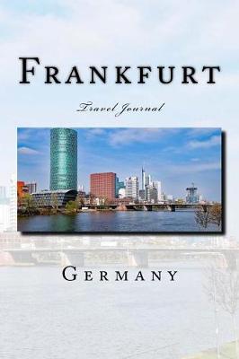 Book cover for Frankfurt Germany Travel Journal