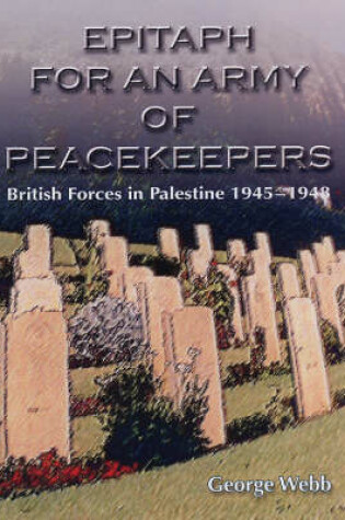 Cover of Epitaph for an Army of Peacekeepers