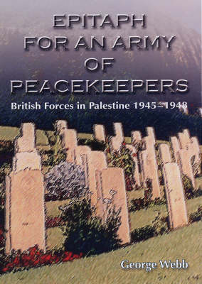 Book cover for Epitaph for an Army of Peacekeepers