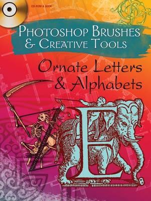 Cover of Photoshop Brushes & Creative Tools Ornate Letters & Alphabets