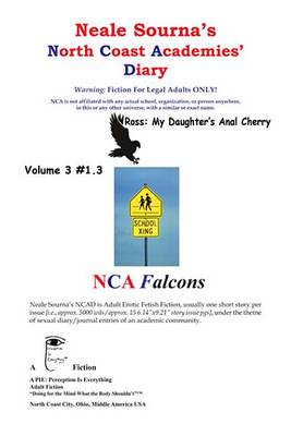 Book cover for Neale Sourna's North Coast Academies' Diary, Volume 3, #1. 3--Ross