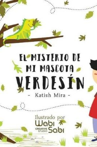 Cover of El misterio de mi mascota Verdesín