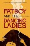 Book cover for Fatboy and the Dancing Ladies