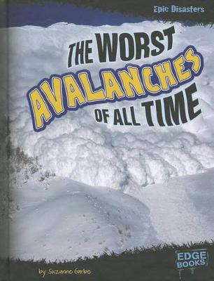 Book cover for The Worst Avalanches of All Time