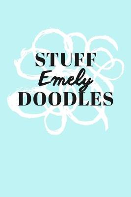 Book cover for Stuff Emely Doodles