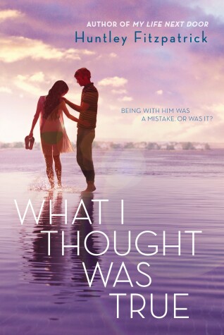 Book cover for What I Thought Was True