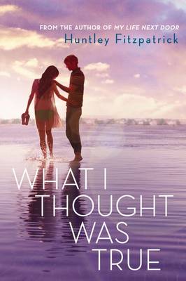 Book cover for What I Thought Was True