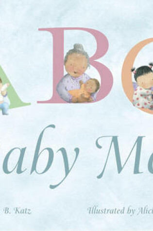 Cover of Abc, Baby Me!