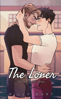 The Loner by Riley Hart