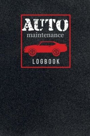 Cover of Auto maintenance log book