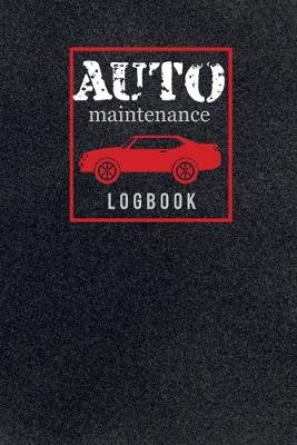 Book cover for Auto maintenance log book