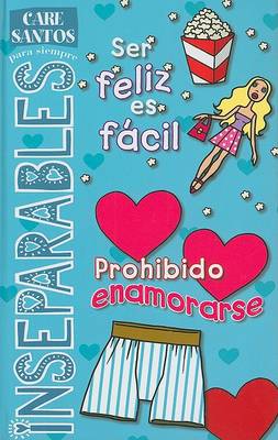 Cover of Ser Feliz Es Facil/Prohibido Enamorarse