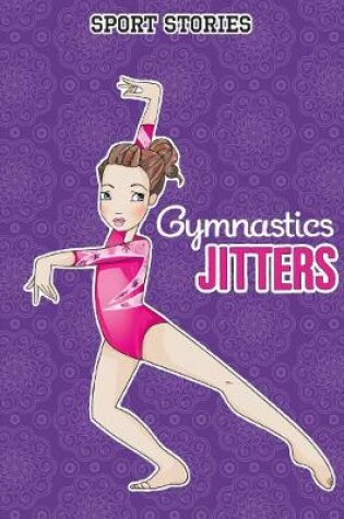 Cover of Gymnastic Jitters