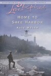 Book cover for Home To Safe Harbor