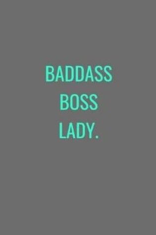 Cover of Badass Boss Lady.