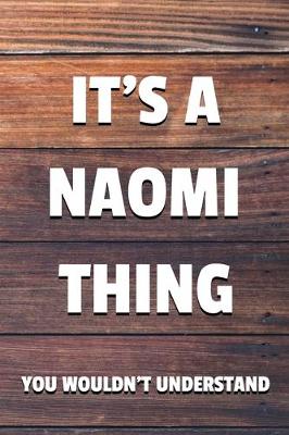 Book cover for It's a Naomi Thing You Wouldn't Understand