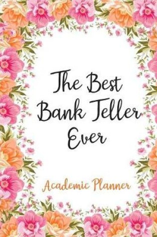Cover of The Best Bank Teller Ever Academic Planner