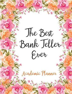 Book cover for The Best Bank Teller Ever Academic Planner