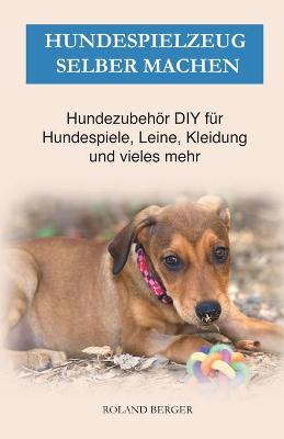 Book cover for Hundespielzeug selber machen