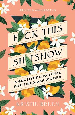 Book cover for F*ck This Sh*tshow