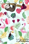 Book cover for Sloth + Flamingo Notebook